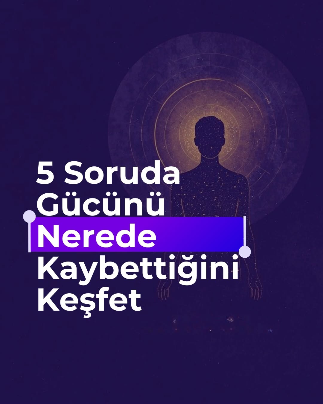 Gücünü nerede kaybettin?