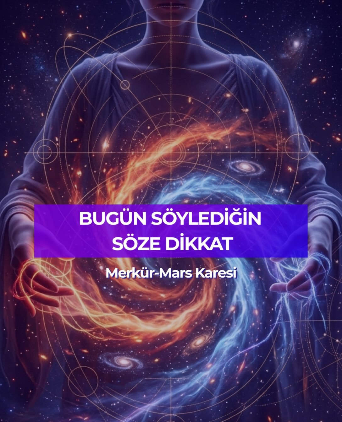 Bugün diline ve sözlerine normalden biraz daha dikkat etmen gereken